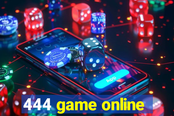 444 game online